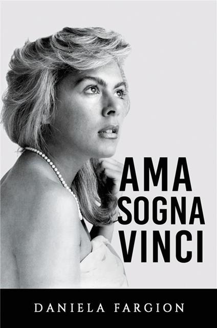 Ama sogna vinci - Daniela Fargion - copertina