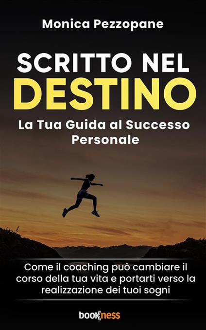 Scritto nel destino - Monica Pezzopane - ebook