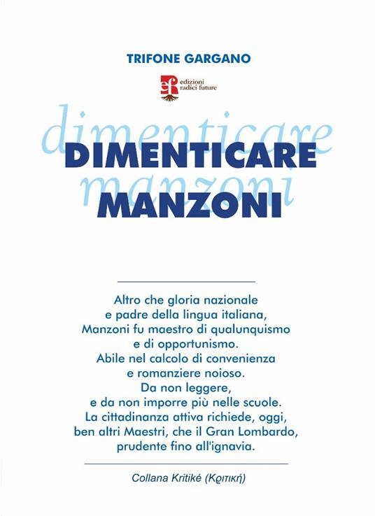 Dimenticare Manzoni - Trifone Gargano - copertina