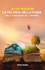 La valenza della fiaba nella formazione dell'infanzia. Dalla fiaba al digital storytelling