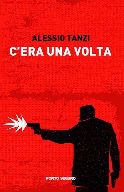 C'era una volta - Alessio Tanzi - copertina