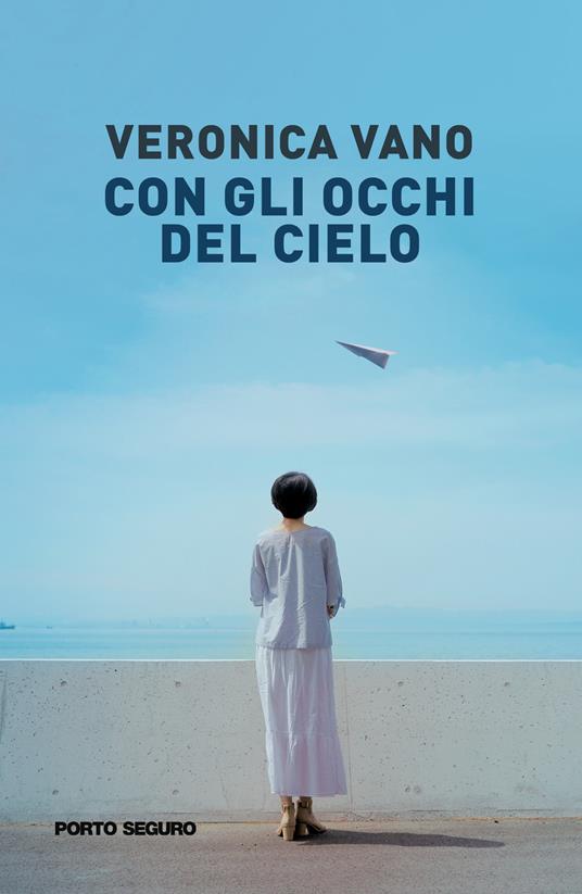 Con gli occhi del cielo - Veronica Vano - copertina