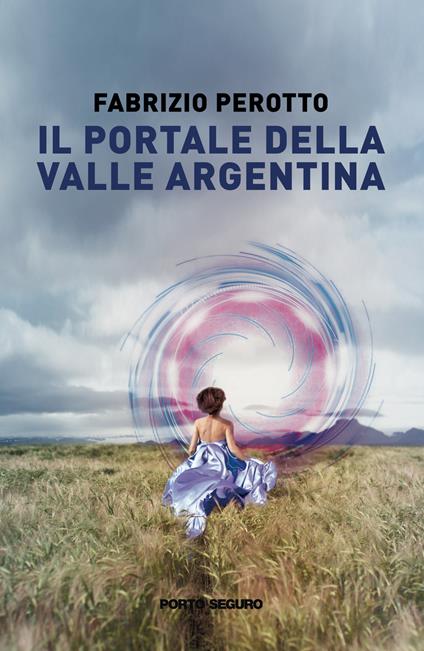 Il portale della Valle Argentina - Fabrizio Perotto - copertina