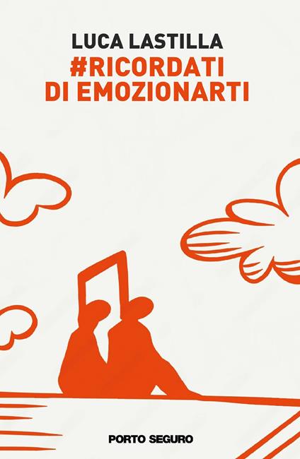 #Ricordati di emozionarti - Luca Lastilla - copertina