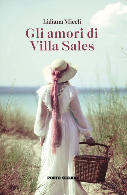 Gli amori di Villa Sales - Lidiana Miceli - copertina