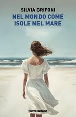 Nel mondo come isole nel mare