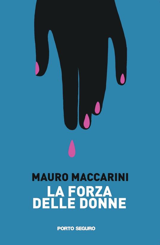 La forza delle donne - Mauro Maccarini - copertina