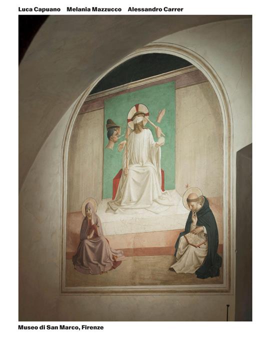 Museo di San Marco, Firenze. Ediz. italiana e inglese - Luca Capuano - copertina