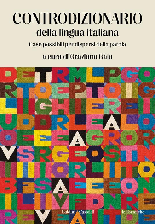 Controdizionario della lingua italiana. Case possibili per dispersi della parola - copertina