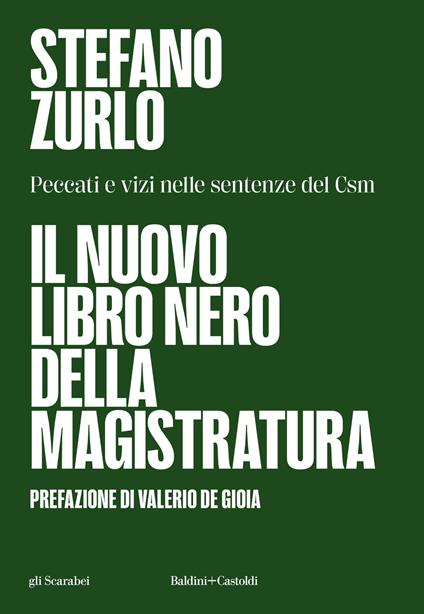 Il nuovo libro nero della magistratura. Peccati e vizi nelle sentenze del CSM - Stefano Zurlo - copertina