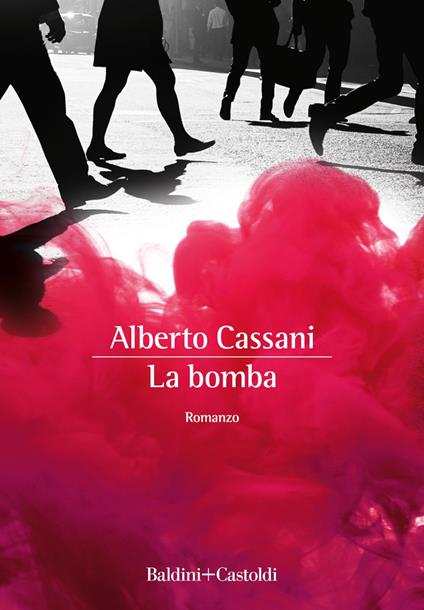 La bomba - Alberto Cassani - ebook