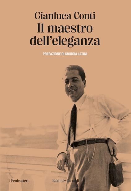 Il maestro dell'eleganza - Gianluca Conti - ebook