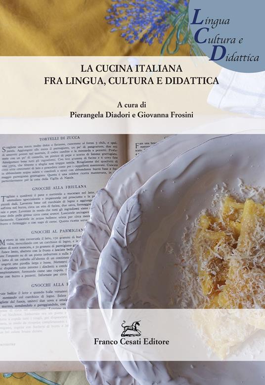La cucina italiana fra lingua, cultura e didattica - copertina