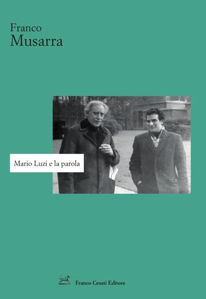 Mario Luzi e la parola - Franco Musarra - copertina