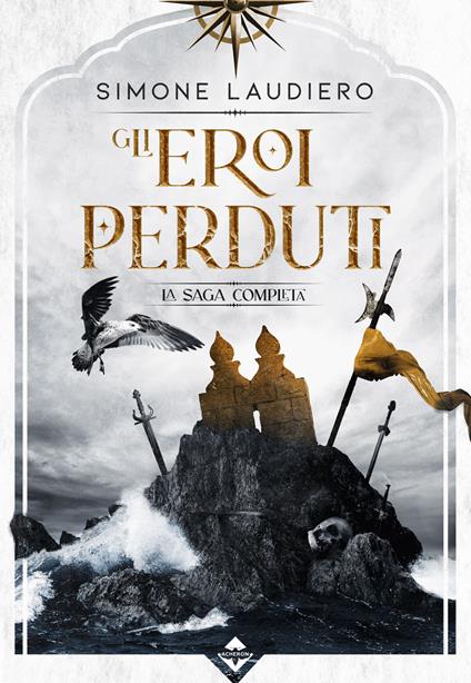 Gli Eroi Perduti - Simone Laudiero - ebook