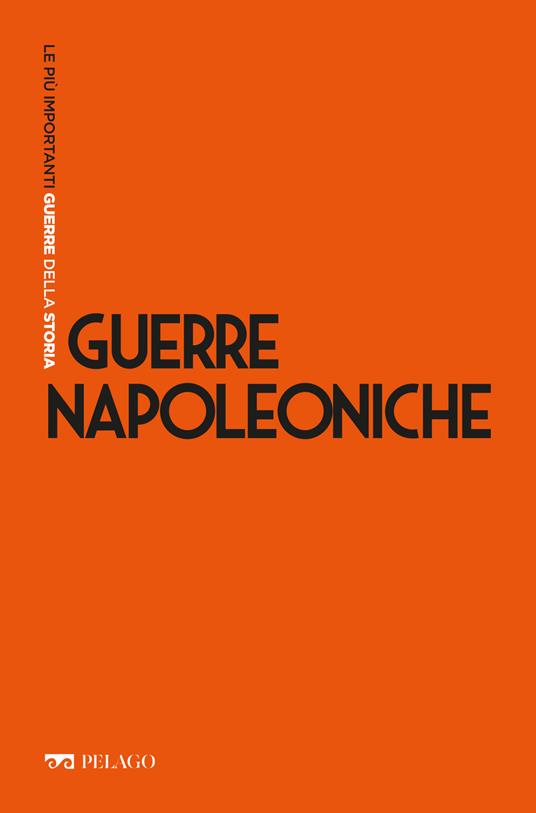 Guerre napoleoniche - Piero Del Negro - ebook