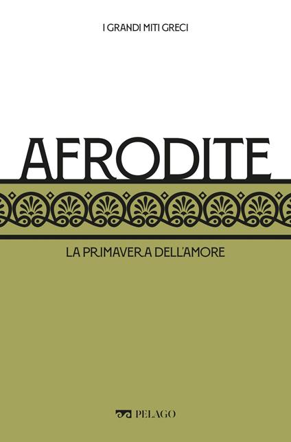 Afrodite. La primavera dell'amore - Gabriele Dadati,Silvia Romani - ebook