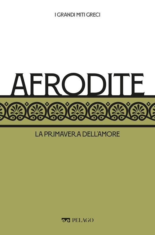 Afrodite. La primavera dell'amore - Gabriele Dadati,Silvia Romani - ebook