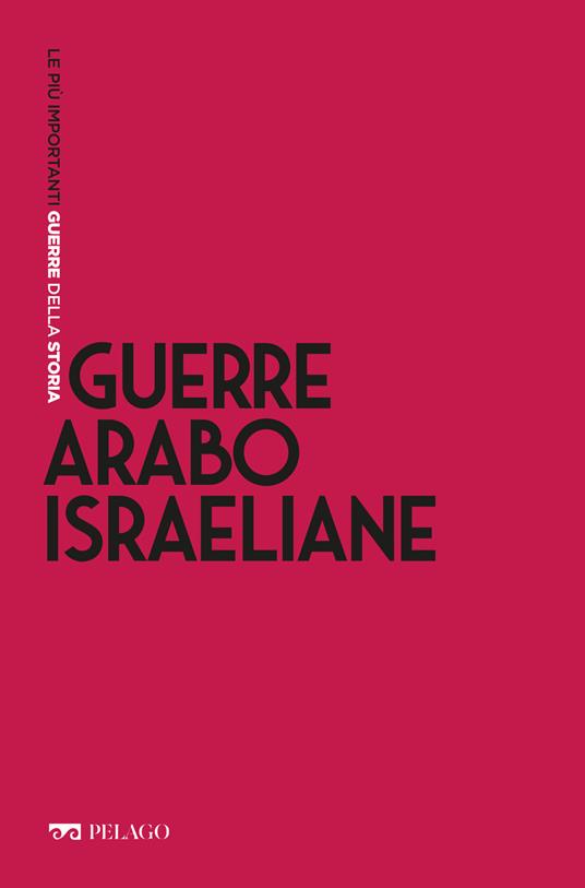 Guerre arabo-israeliane - Massimo Campanini - ebook