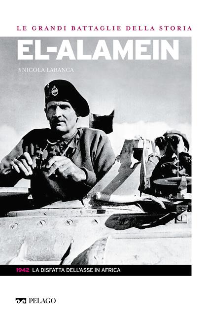 El-Alamein - Nicola Labanca,Giorgio Rivieccio - ebook