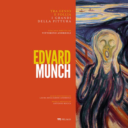 Edvard Munch - Migliarese Andreoli Laura,Antonio Rocca - ebook