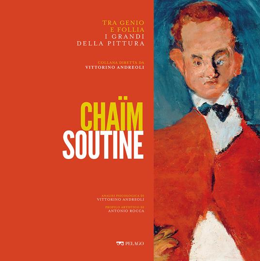 Chaïm Soutine - Vittorino Andreoli,Antonio Rocca - ebook