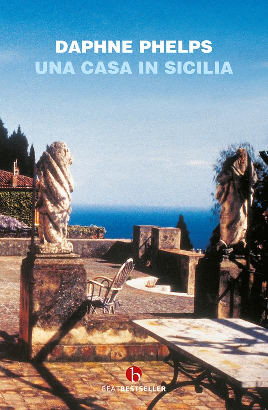 Una casa in Sicilia - Daphne Phelps - copertina