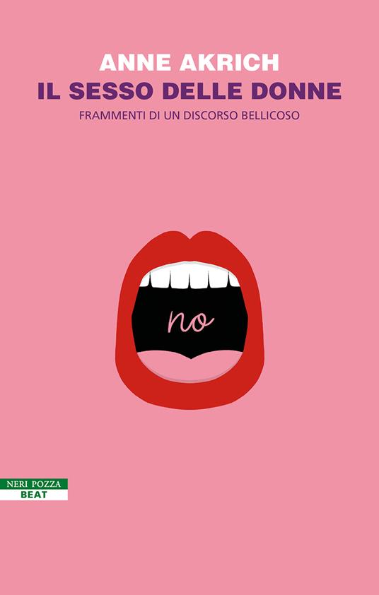 Il sesso delle donne. Frammenti di un discorso bellicoso - Anne Akrich - copertina