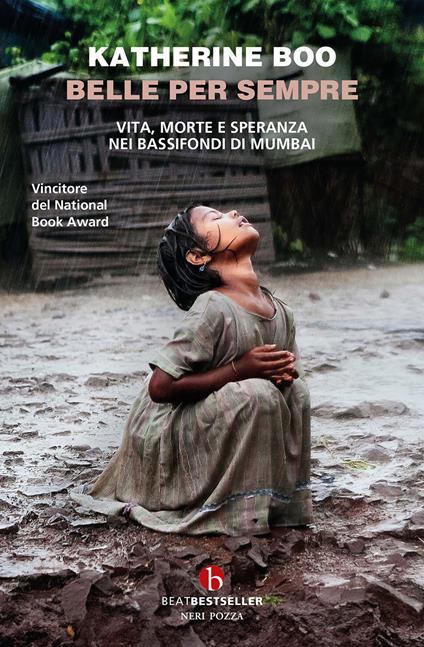 Belle per sempre. Vita, morte e speranza nei bassifondi di Mumbai - Katherine Boo - copertina