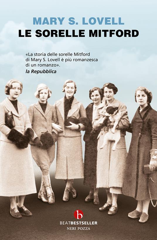 Le sorelle Mitford. Biografia di una famiglia straordinaria - Mary S. Lovell - copertina