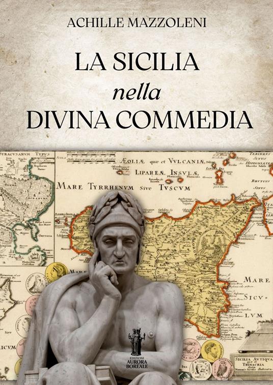 La Sicilia nella Divina Commedia - Achille Mazzoleni - copertina