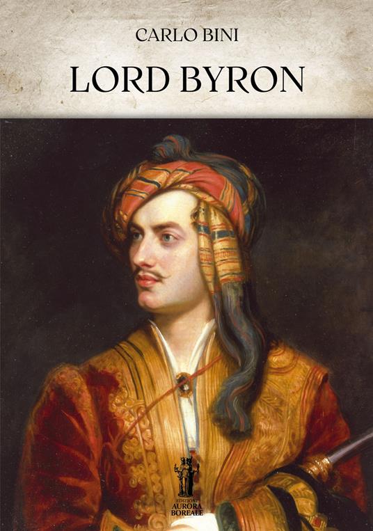 Lord Byron - Carlo Bini - ebook
