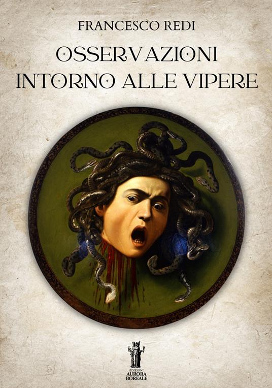 Osservazioni intorno alle vipere - Francesco Redi - ebook