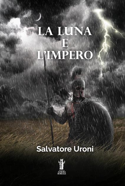 La luna e l'impero - Salvatore Uroni - copertina