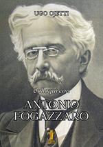 Colloqui con Antonio Fogazzaro