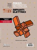 Prezzi informativi dell'edilizia. Impianti elettrici. 1º semestre 2023