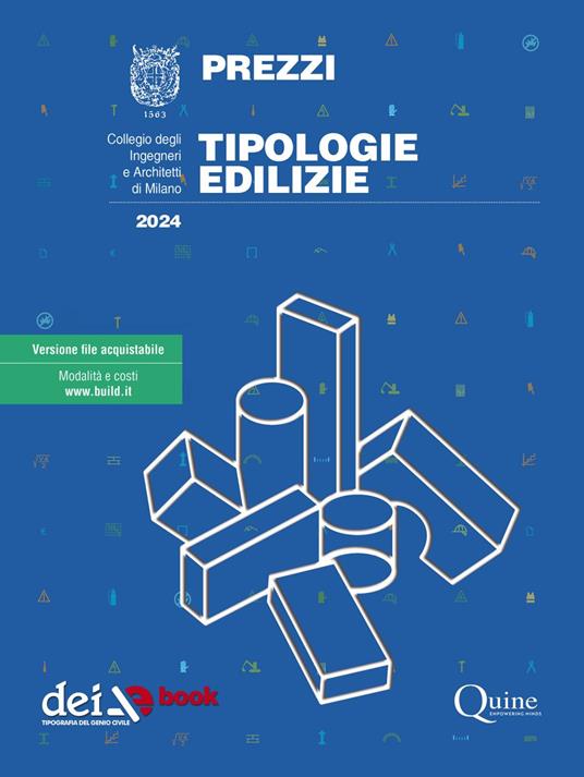 Prezzi tipologie edilizie 2024 - Collegio degli ingegneri e architetti di  Milano - Ebook - EPUB3 con Adobe DRM