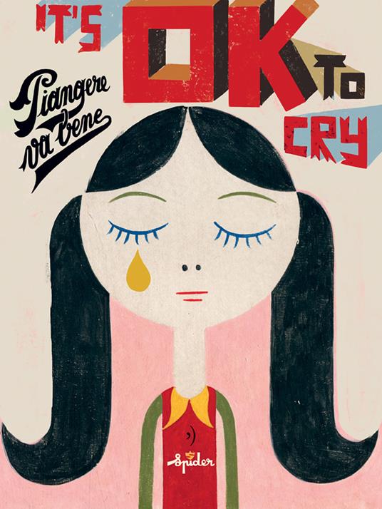 It's ok to cry. Piangere va bene - Spider - copertina