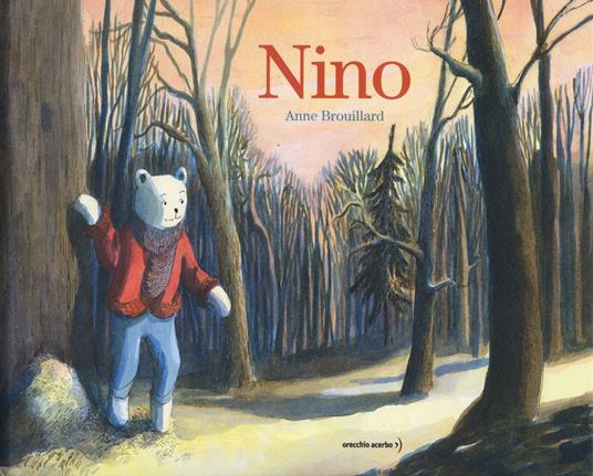 Nino. Ediz. a colori - Anne Brouillard - Libro - Orecchio Acerbo 