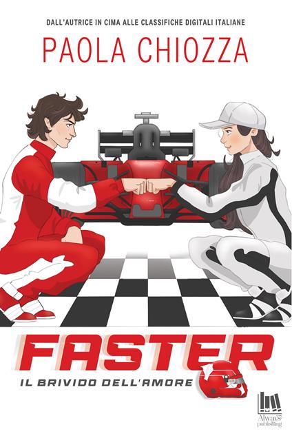 Faster. Il brivido dell'amore - Paola Chiozza - copertina