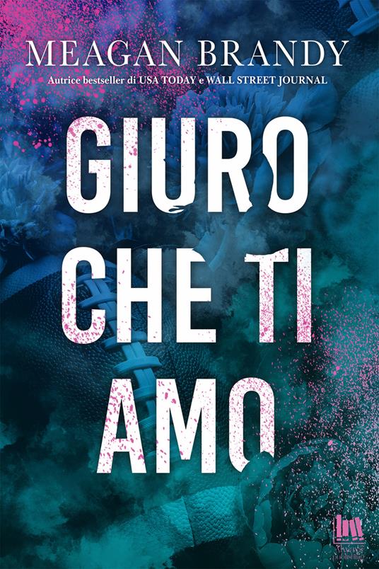 Giuro che ti amo - Meagan Brandy,Federica D'Ascani - ebook