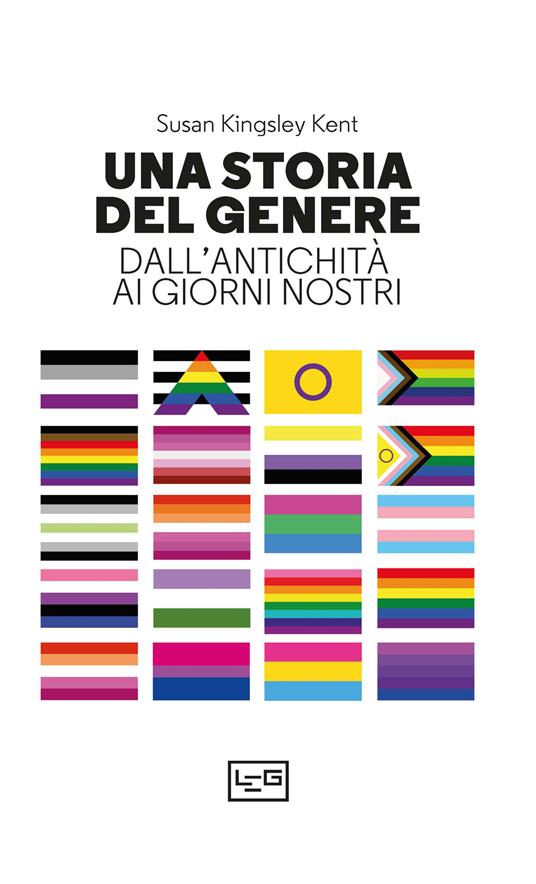 Una storia del genere. Dall'antichità ai giorni nostri - Susan Kingsley Kent - copertina