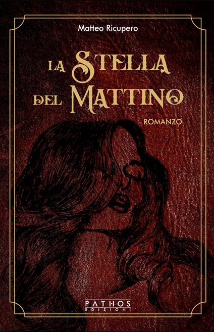 La stella del mattino - Matteo Ricupero - copertina