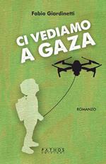 Ci vediamo a Gaza