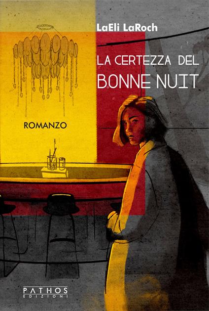 La certezza del bonne nuit - LaEli LaRoch - copertina