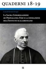 La Sacra Congregazione de Propaganda Fide e la fondazione dell'Istituto scalabriniano