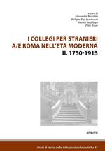 collegi per stranieri a/e Roma nell'età moderna. Vol. 2: 1750-1915