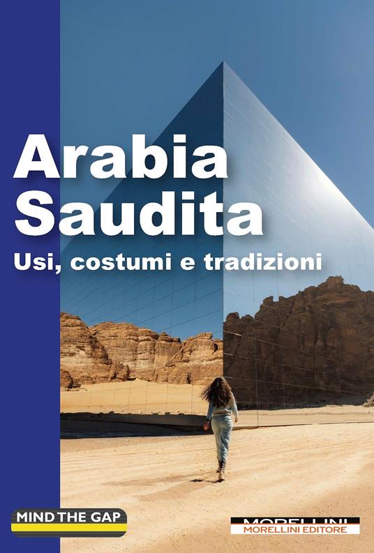 Arabia Saudita. Usi, costumi e tradizioni - copertina