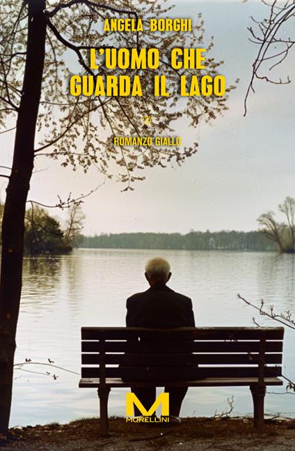 L'uomo che guarda il lago - Angela Borghi - copertina
