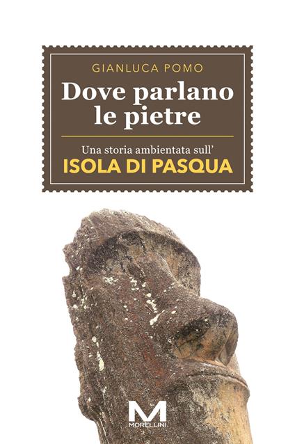 Dove parlano le pietre - Gianluca Pomo - copertina